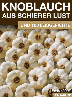 cover image of Knoblauch aus schierer Lust